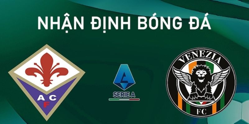 Kèo nhà cái nhận định bóng đá Serie A